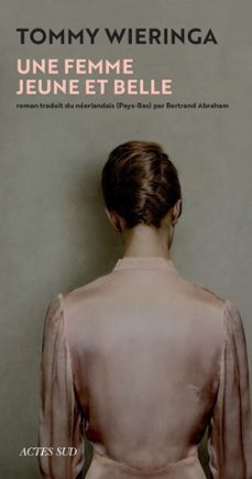 une femme jeune et belle (ebook)-tommy wieringa-9782330093365