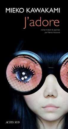 j'adore (ebook)-mieko kawakami-9782330133665