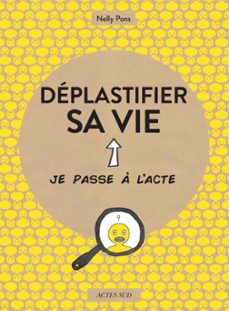 deplastifier sa vie (ebook)-nelly pons-9782330163365