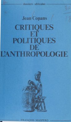critiques et politiques de l'anthropologie (ebook)-jean copans-9782348031465