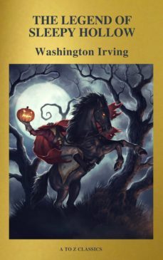 the legend of sleepy hollow ( active toc, free audiobook) (a to z classics) (ebook)-washington irving-9782378072865