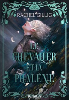 le royaume d'eauroche - livre 01 le chevalier et la phalène (e-book) (ebook)-rachel gillig-9782378768065