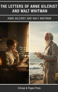 the letters of anne gilchrist and walt whitman (ebook)-anne gilchrist-walt whitman-9782379262265
