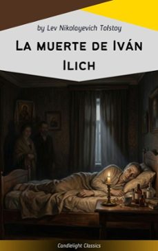 la muerte de ivan ilich (ebook)-lev nikolayevich tolstoy-9782379269165