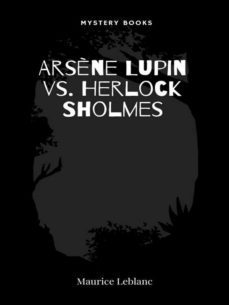arsène lupin vs. herlock sholmes (ebook)-maurice leblanc-9782383838265