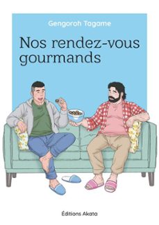 nos rendez-vous gourmands (integrale) (ebook)-gengoroh tagame-9782385311865
