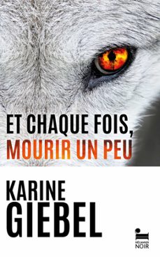 et chaque fois, mourir un peu - livre 1 blast (ebook)-karine giebel-9782385770365