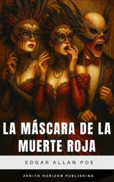 la máscara de la muerte roja (ebook)-edgar allan poe-zenith horizon publishing-9782386915765