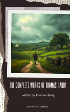 the complete works of thomas hardy (ebook)-thomas hardy-9782387172365