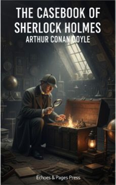 the casebook of sherlock holmes (ebook)-arthur conan doyle-9782387177865