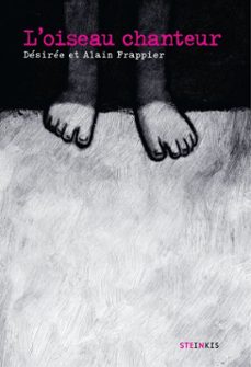 l'oiseau chanteur (ebook)-désirée frappier-9782387290465
