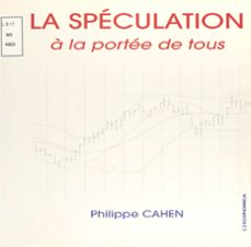 la speculation a la portee de tous (ebook)-philippe cahen-9782402363365