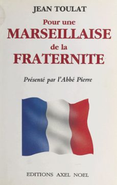 pour une marseillaise de la fraternite (ebook)-jean toulat-9782402386265