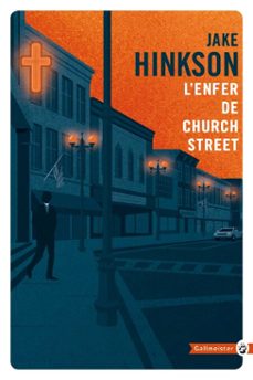 l'enfer de church street-jake hinkson-9782404000565