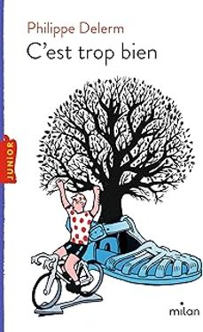 c'est trop bien-philippe delerm-9782408035365