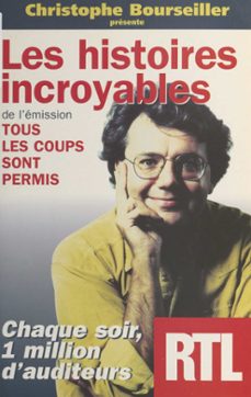 les histoires incroyables de l'emission tous les coups sont permis (ebook)-christophe bourseiller-9782412031865