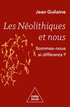 les neolithiques et nous (ebook)-jean guilaine-9782415011765