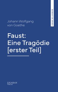 faust: eine tragödie [erster teil]-johann wolfgang von goethe-9782528039465