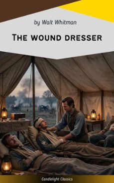 the wound dresser (ebook)-walt whitman-9782700105865
