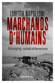 marchands d'humains (ebook)-loretta napoleoni-9782702159965