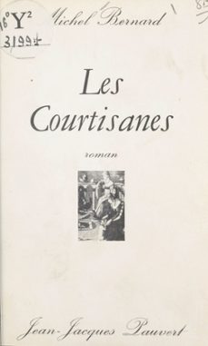 les courtisanes (ebook)-michel bernard-9782706211065