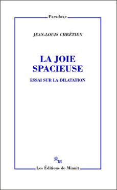 la joie spacieuse (ebook)-jean louis chretien-9782707337665