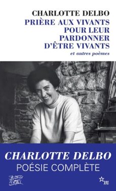 fere aux vivants pour leur pardonner d etre vivants : et autres poemes-9782707355065