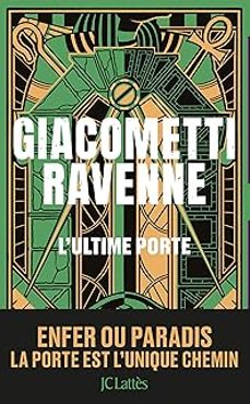 l ultime porte-eric giacometti-jacques ravenne-9782709672665