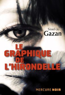 le graphique de l'hirondelle (ebook)-sissel jo gazan-9782715235465