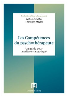 les competences du psychotherapeute (ebook)-william r. miller-theresa b. moyers-9782729625665