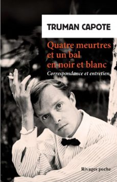 quatre meurtres et un bal en noir et blanc (ebook)-truman capote-george plimpton-9782743664565