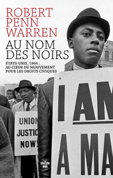 au nom des noirs - etats-unis, 1964 : au c¿ur du mouvement pour les droits civiques (ebook)-robert penn warren-9782749172965