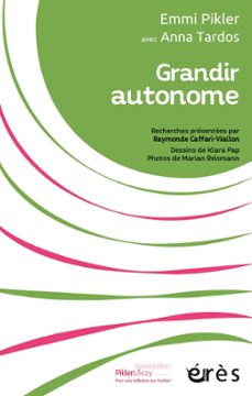 grandir autonome (ebook)-anna tardos-emmi pikler-9782749256665