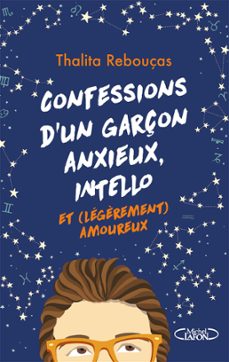 confessions d'un garçon anxieux, intello et (legèrement) amoureux - tome 2 (ebook)-thalita rebouças-9782749951065