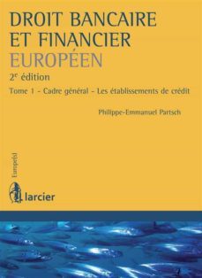 droit bancaire et financier europeen (ebook)-9782804494865
