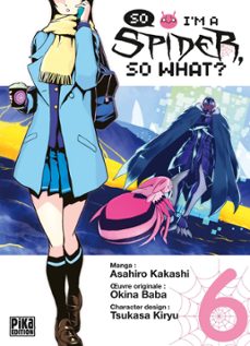 so i'm a spider, so what? t06 (ebook)-asahiro kakashi-9782811663865