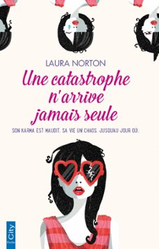 une catastrophe n'arrive jamais seule (ebook)-laura norton-9782824642765