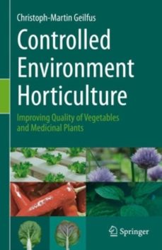 controlled environment horticulture-christoph martin geilfus-9783030231965
