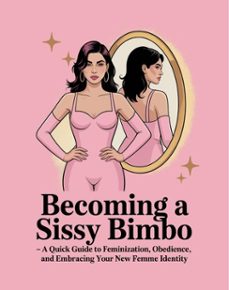 becoming a sissy bimbo (ebook)-mistress lala-9783565070565