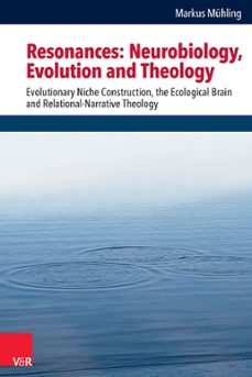 resonances: neurobiology, evolution and theology (ebook)-markus mühling-9783647570365