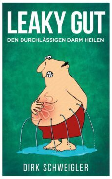 leaky gut-dirk schweigler-9783732232765