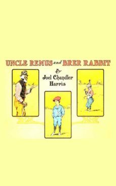 uncle remus and brer rabbit (ebook)-joel chandler harris-9783736408265