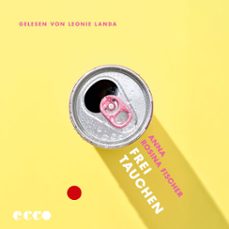 freitauchen (audiolibro)-anna rosina fischer-9783753001265