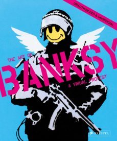 visual protest: the art of banksy-gianni mercurio-9783791386065