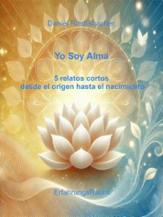 yo soy alma (ebook)-daniel rindlisbacher-9783819021565