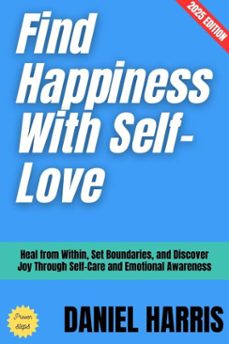find happiness with self-love: (ebook)-daniel harris-9783819795565