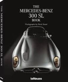 the mercedes-benz 300 sl book-rene staud-9783832733865