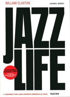 jazz life: a journey from jazz across america in 1960-9783836523165