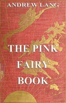 the pink fairy book (ebook)-andrew lang-9783849609665
