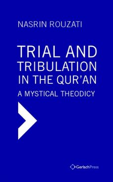 trial and tribulation in the qur'an (ebook)-nasrin rouzati-9783940924865
